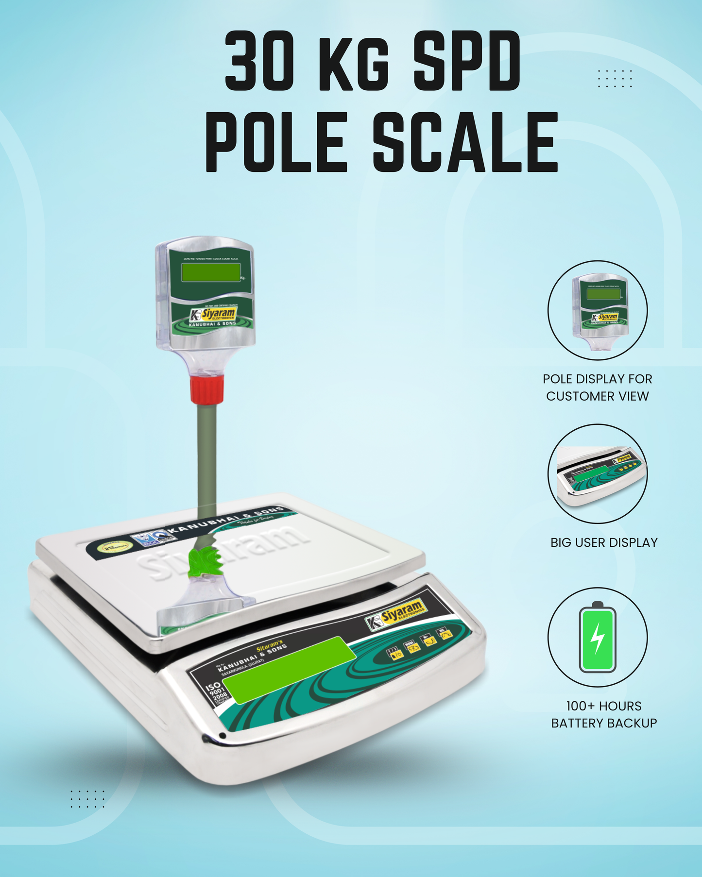Siyaram 30kg x 1g Digital Weighing Scale for Kirana, Grocery, Kitchen & Commercial Use | Stainless Steel Pole Model with Front & Back Green Display (10x12 inches). SI-30PS