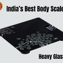 Siyaram’s I-Glass Body Weight Scale – Built to Inspire. Made to Last. | Premium Digital Weighing Scale for Home, Gym & Wellness | 3 years warranty